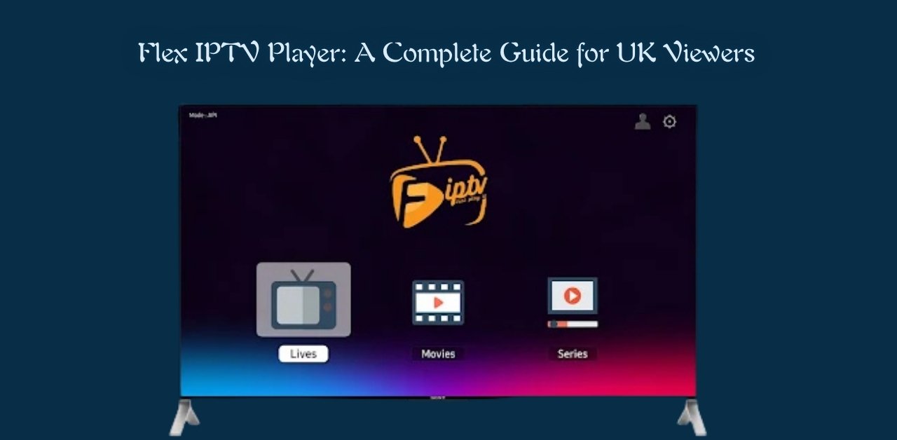 Flex IPTV Player