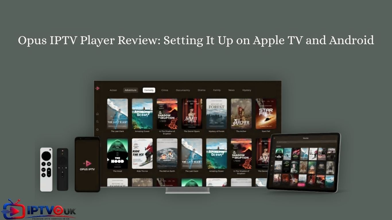 Opus IPTV Player